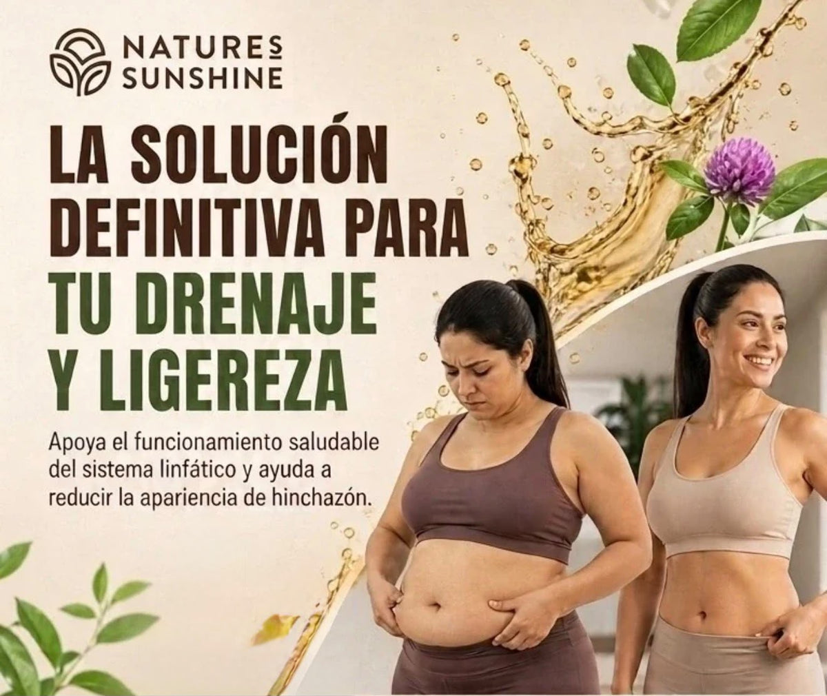 NATURE’S SUNSHINE LA SOLUCIÓN DEFINITIVA PARA TU DRENAJE Y LIGEREZA